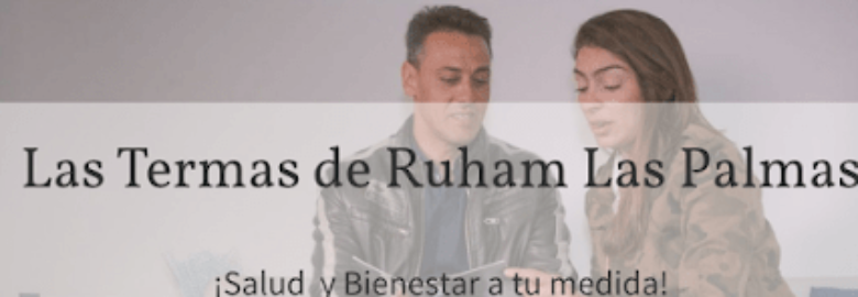 Las Termas de Ruham – Las Palmas de Gran Canaria