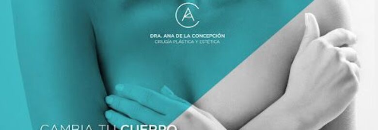 Dra. Ana de la Concepción – Cirugía plástica y Estética – Pamplona